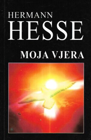 Hermann Hesse: Moja vjera