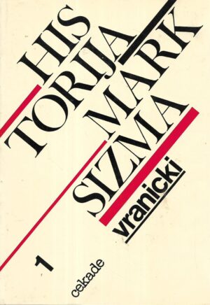 Predrag Vranicki: Historija marksizma 1-2