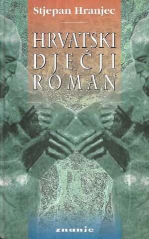 Stjepan Hranjec: Hrvatski dječji roman