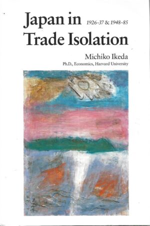 Michiko Ikada: Japan in Trade Isolation
