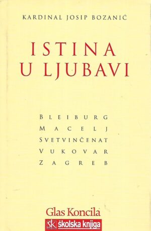 kardinal Josip Bozanić: Istina u ljubavi