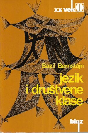 Basil Bernstein: Jezik i društvene klase