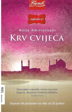 Anita Amirrezvani: Krv cvijeća