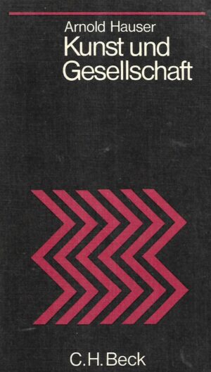 Arnold Hauser: Kunst und Gesellschaft
