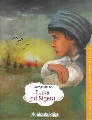 Hrvoje Hitrec: Luka od Sigeta