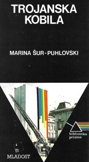 Marina Šur-Puhlovski: Trojanska kobila