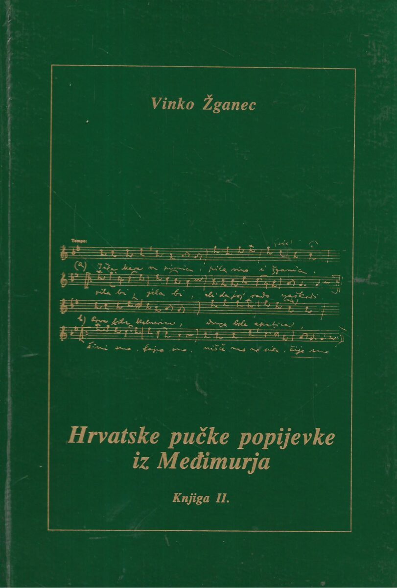 vinko Žganec: hrvatske pučke popijevke iz međimurja 1-3