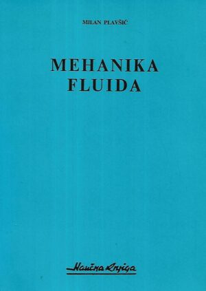 Milan Plavšić: Mehanika fluida