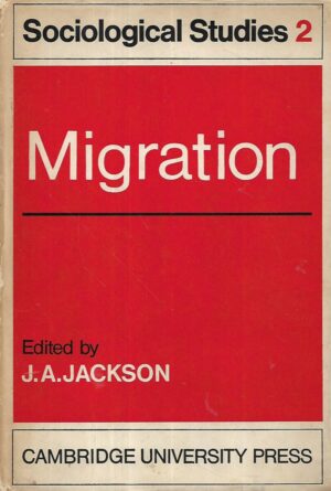 J.A.Jackson(ur.): Migration - Sociological Studies 2
