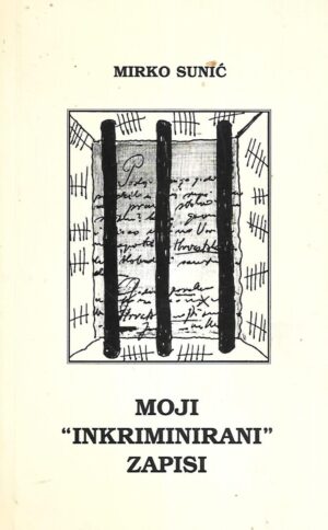 Mirko Sunić: Moji "inkriminirani" zapisi