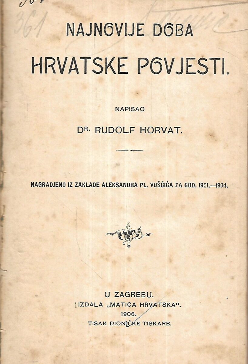 Rudolf Horvat: Najnovije doba hrvatske povjesti - Slika 2