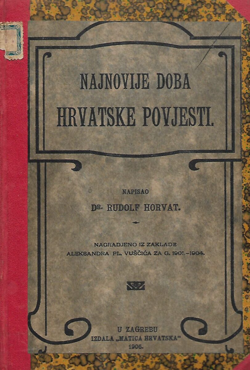 Rudolf Horvat: Najnovije doba hrvatske povjesti