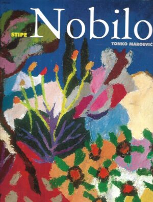 Tonko Maroević: Stipe Nobilo