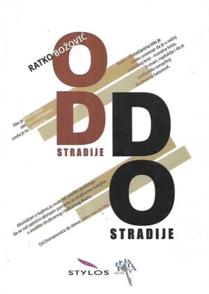 Ratko Božović: Od Stradije do Stradije