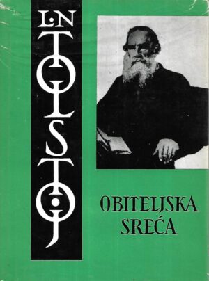 Lav Nikolajevič Tolstoj: Obiteljska sreća