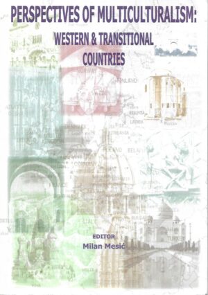 Milan Mesić(ur.): Perspectives of Multiculturalism: Western & Transitional Countries