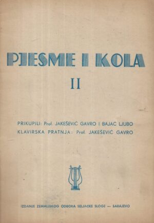 Gavro Jakšeković i Ljubo Bajac: Pjesme i kola II