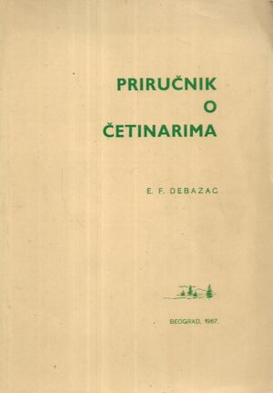 E.F.Debazac: Priručnik o četinarima