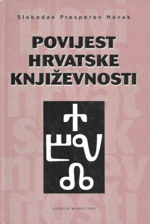 Slobodan Prosperov Novak: Povijest hrvatske književnosti