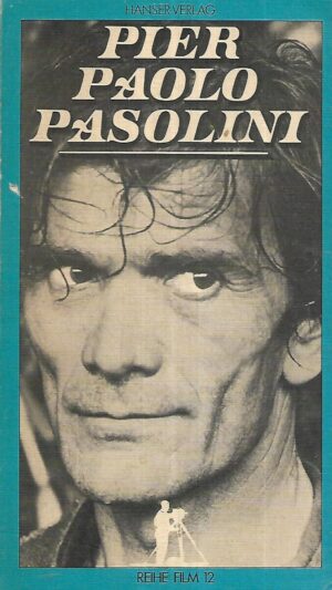 Reihe Film 12: Pier Paolo Pasolini