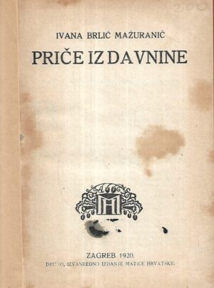 Ivana Brlić Mažuranić: Priče iz davnina