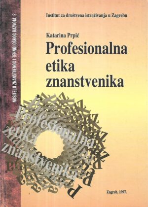 Katarina Prpić: Profesionalna etika znanstvenika