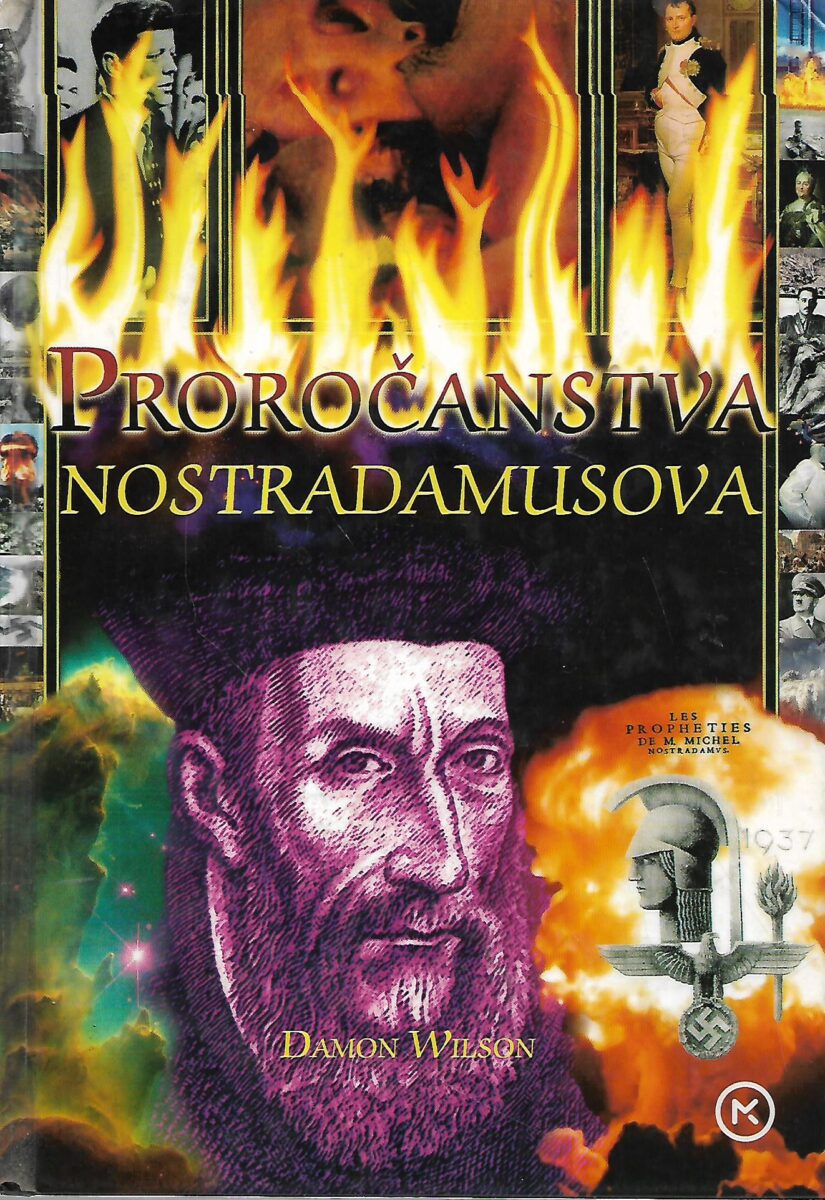 Damon Wilson: Proročanstva Nostradamusova