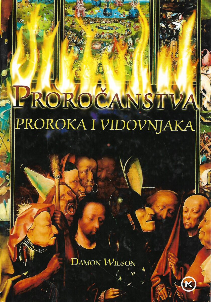 Damon Wilson: Proročanstva proroka i vidovnjaka