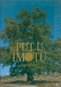 Petar Gudelj: Put u Imotu