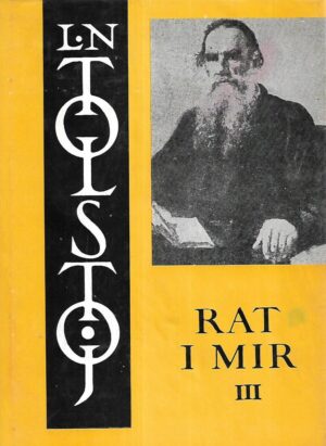 Lav Nikolajevič Tolstoj: Rat i mir III.dio