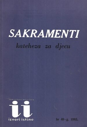 Izvori istine: Sakramenti- kateheza za djecu