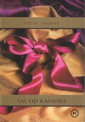 Rosie Thomas: Šal od kašmira