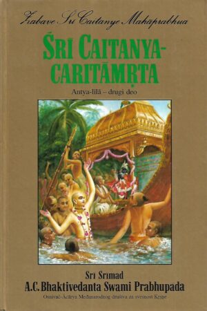 Sri Srimad A. C. Bhaktivedanta Swami Prabhupada: Sri Caitany-Caritamrta 2.dio