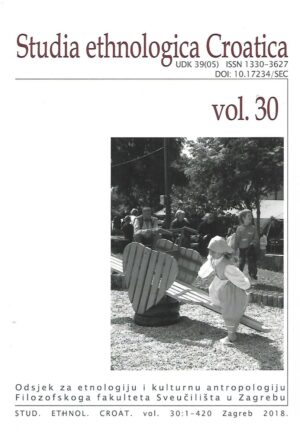 Studia ethnologica Croatica Vol.30