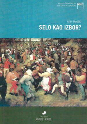 Alija Hodžić: Selo kao izbor?