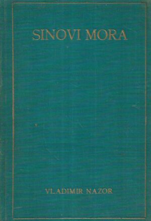 Vladimir Nazor: Sinovi mora / Halugica - Svjetionik
