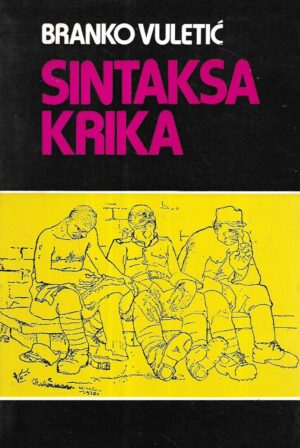 Branko Vuletić: Sintaksa krika