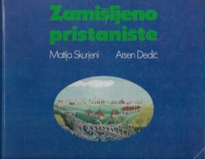 Matija Skurjeni i Arsen Dedić: Zamišljeno pristanište