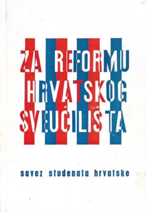 Za reformu Hrvatskog sveučilišta