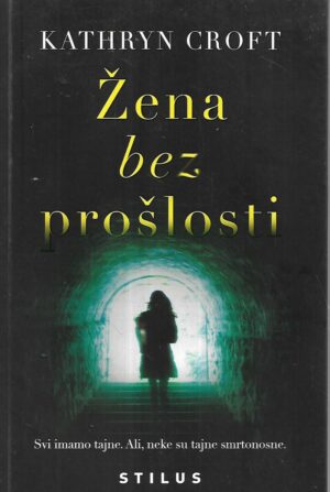 Kathryn Croft: Žena bez prošlosti