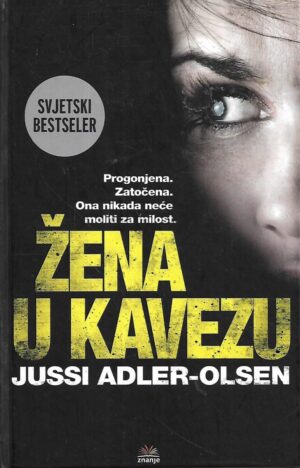 Jussi Adler-Olsen: Žena u kavezu