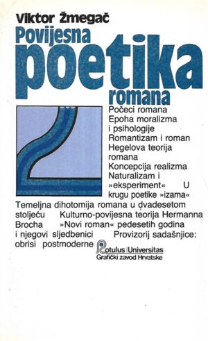 viktor Žmegač: povijesna poetika romana