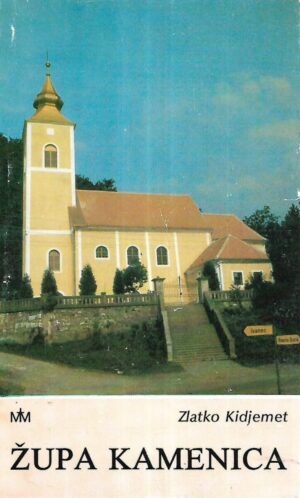 Zlatko Kidjemet: Župa Kamenica