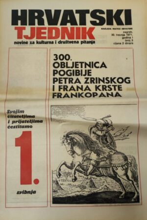 hrvatski tjednik - novine za kulturna i društvena pitanja 30.04.1971.