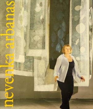 Tonko Maroević i Luko Paljetak: Nevenka Arbanas - monografija