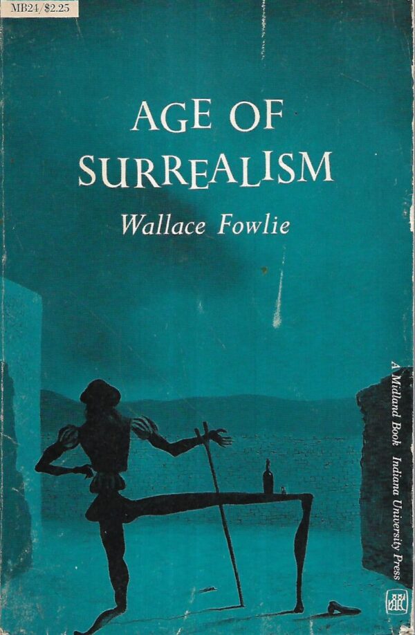wallace fowlie: age of surrealism