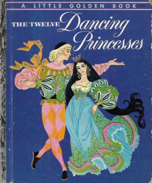 Jakob i Wilhelm Grimm: The  Twelve Dancing Princesses