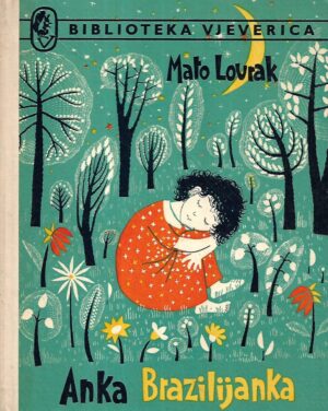 Mato Lovrak: Anka Brazilijanka