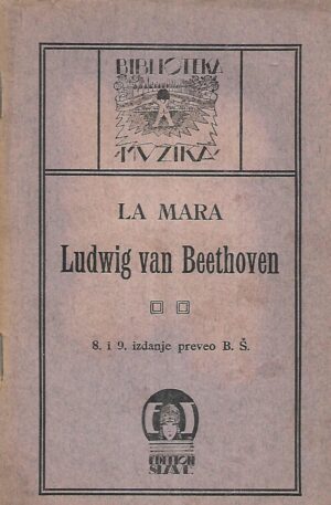 La Mara: Ludwig Van Beethoven