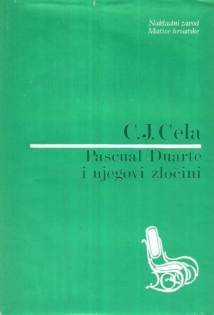 C.J.Cela: Pascual Duarte i njegovi zločini